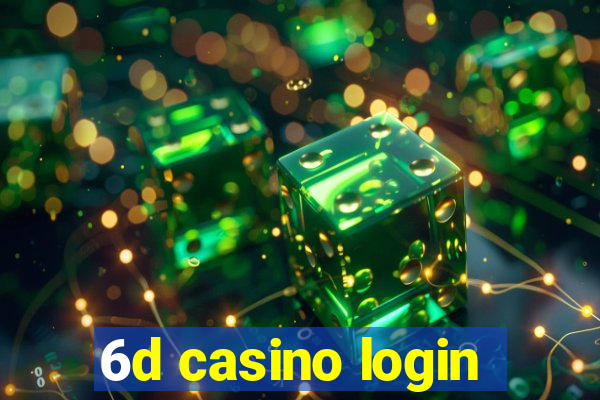 6d casino login
